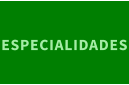 ESPECIALIDADES